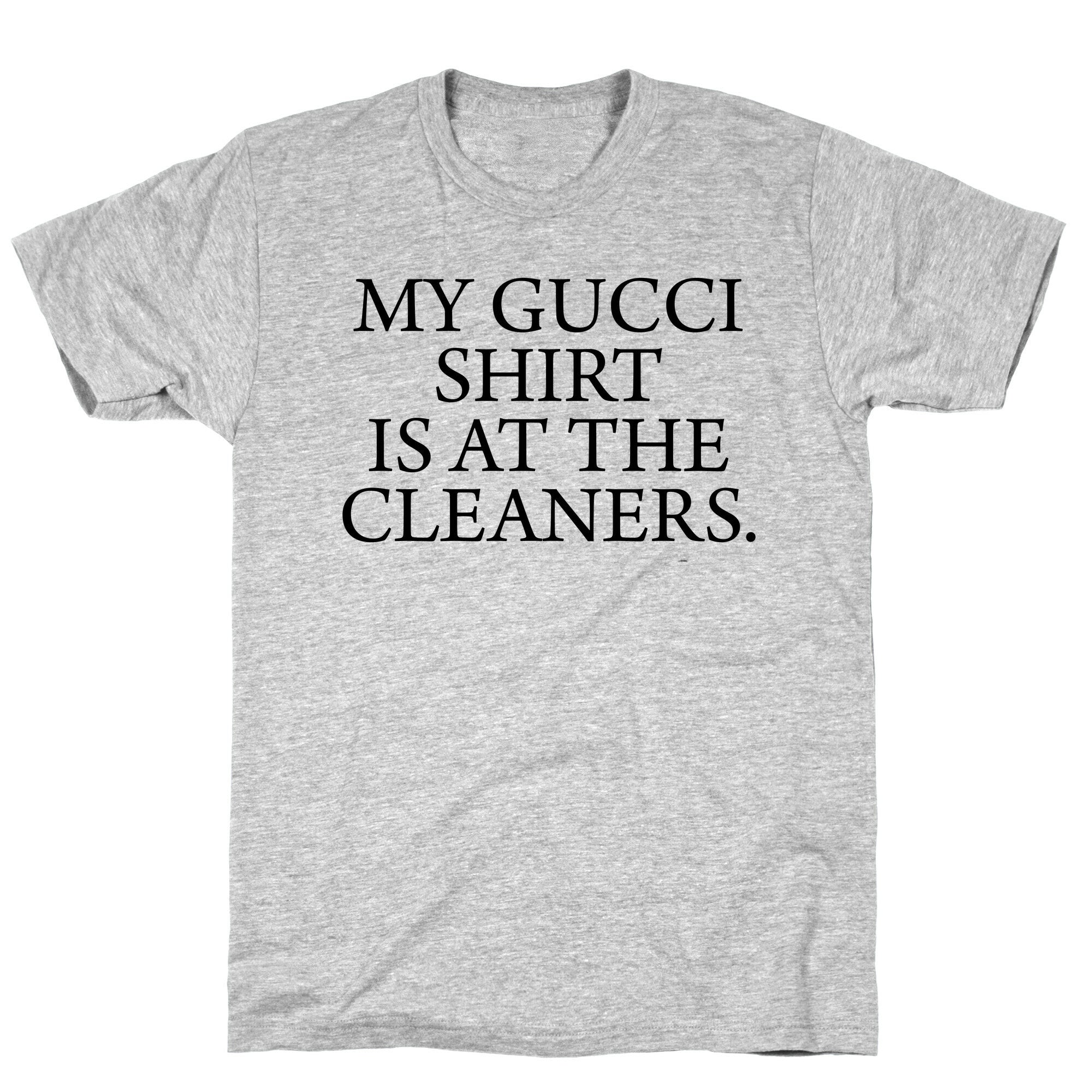 My Gucci Shirt T-Shirt